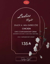 Ladies Night ( Chicken )